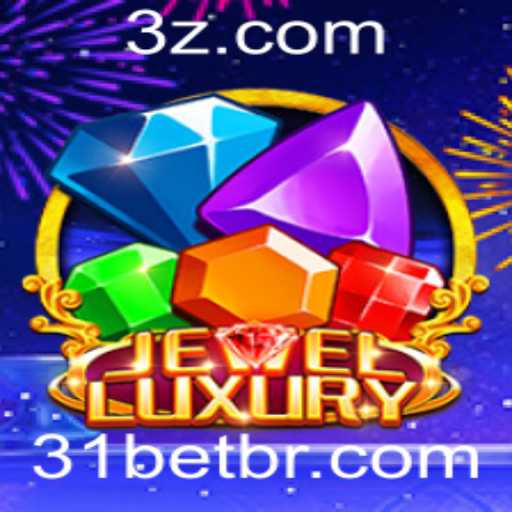 Explore o Fascinante Mundo de JewelLuxury com 31bet