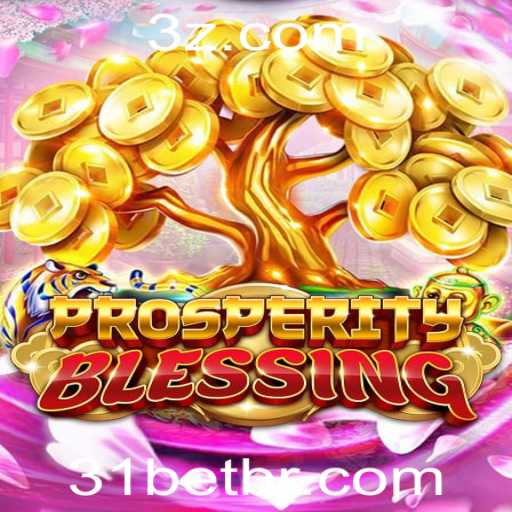 Explorando o Mundo de ProsperityBlessing: Um Guia Completo com a Palavra-Chave 31bet